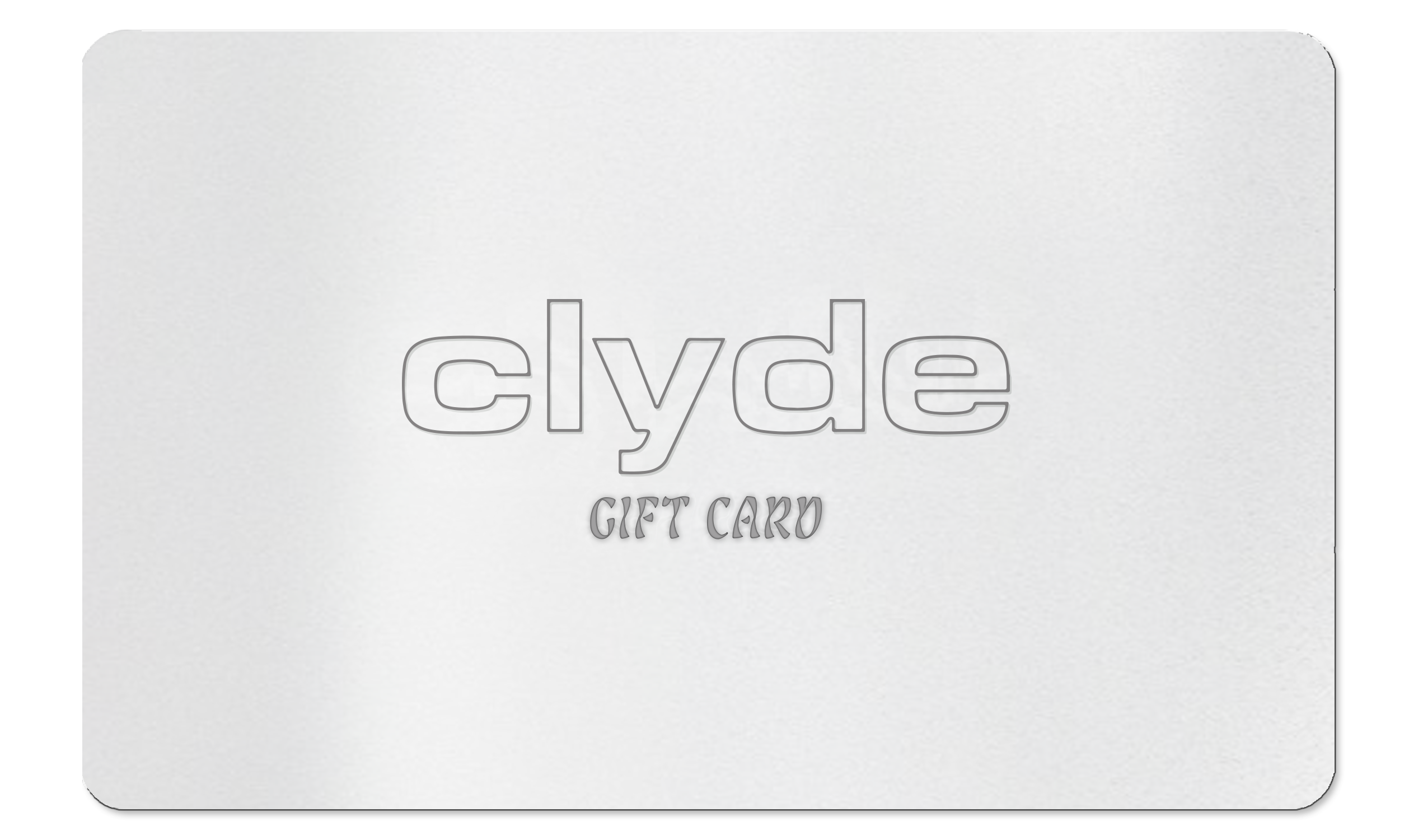 Gift Card - CLYDE